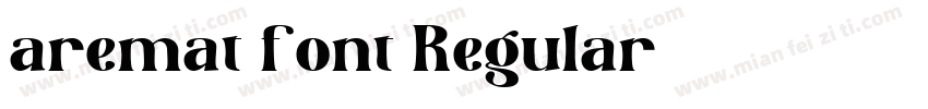 aremat font Regular字体转换